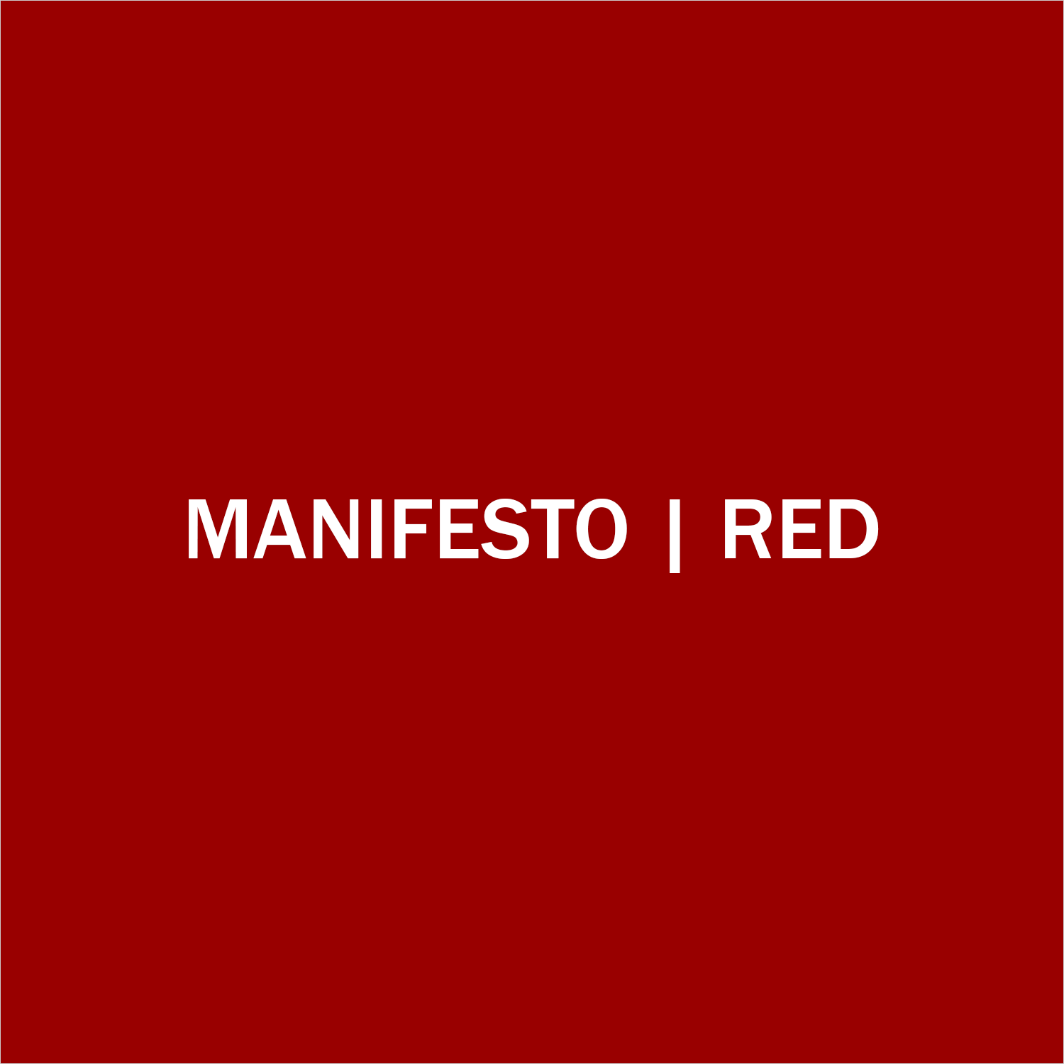 MANIFESTO | RED